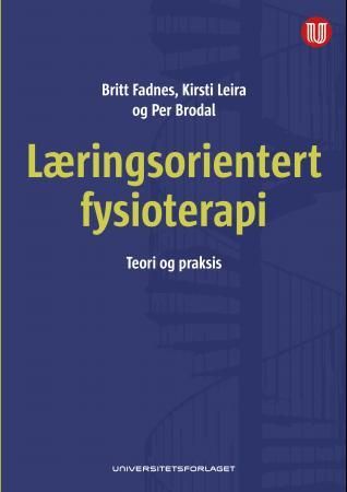 Bilde av Læringsorientert Fysioterapi Av Per Brodal, Britt Fadnes, Kirsti Leira