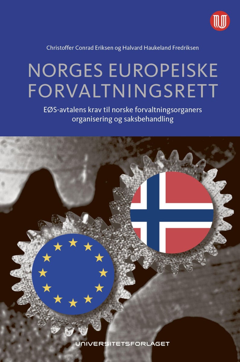 Bilde av Norges Europeiske Forvaltningsrett Av Christoffer C. Eriksen, Halvard Haukeland Fredriksen