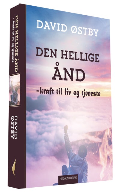 Den hellige ånd - kraft til liv og tjeneste