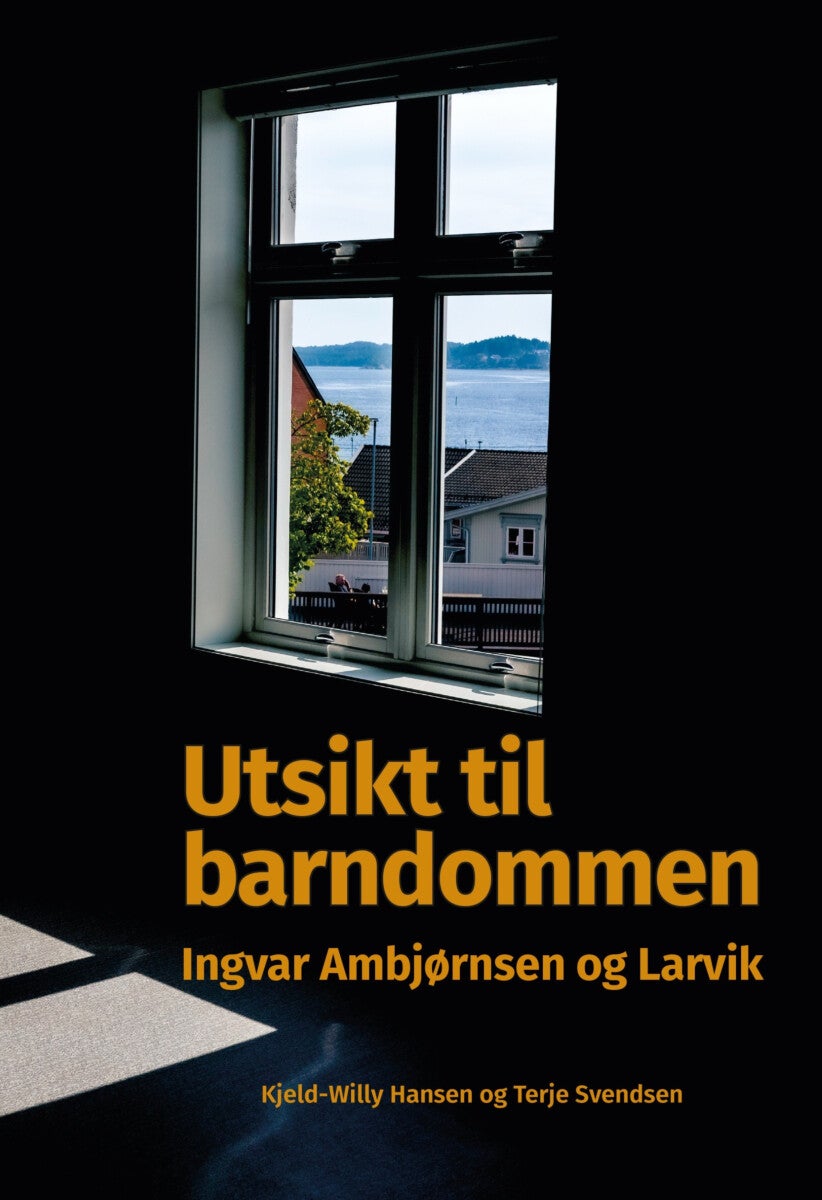Utsikt til barndommen, Ingvar Ambjørnsen og Larvik