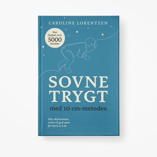 Sovne trygt med 10cm-metoden