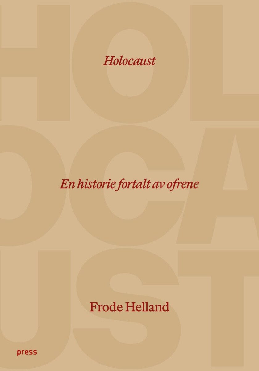 Holocaust - en historie fortalt av ofrene