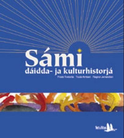 Bilde av Sámi Dáidda- Ja Kulturhistorjá Av Trude Arntsen, Regnor Jernsletten, Frode Tveterås