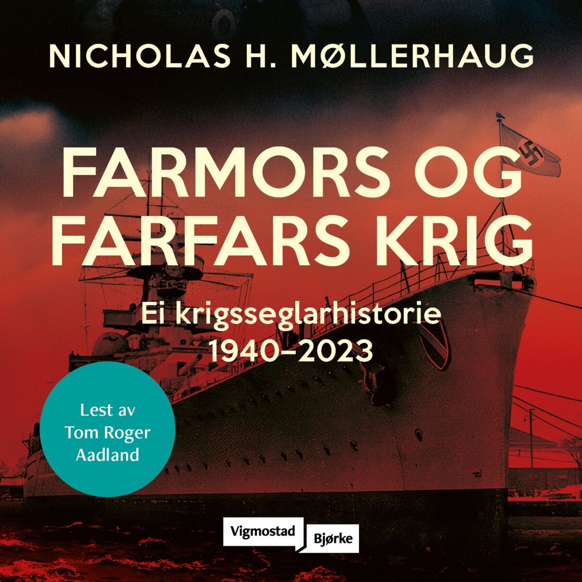 Farmors og farfars krig