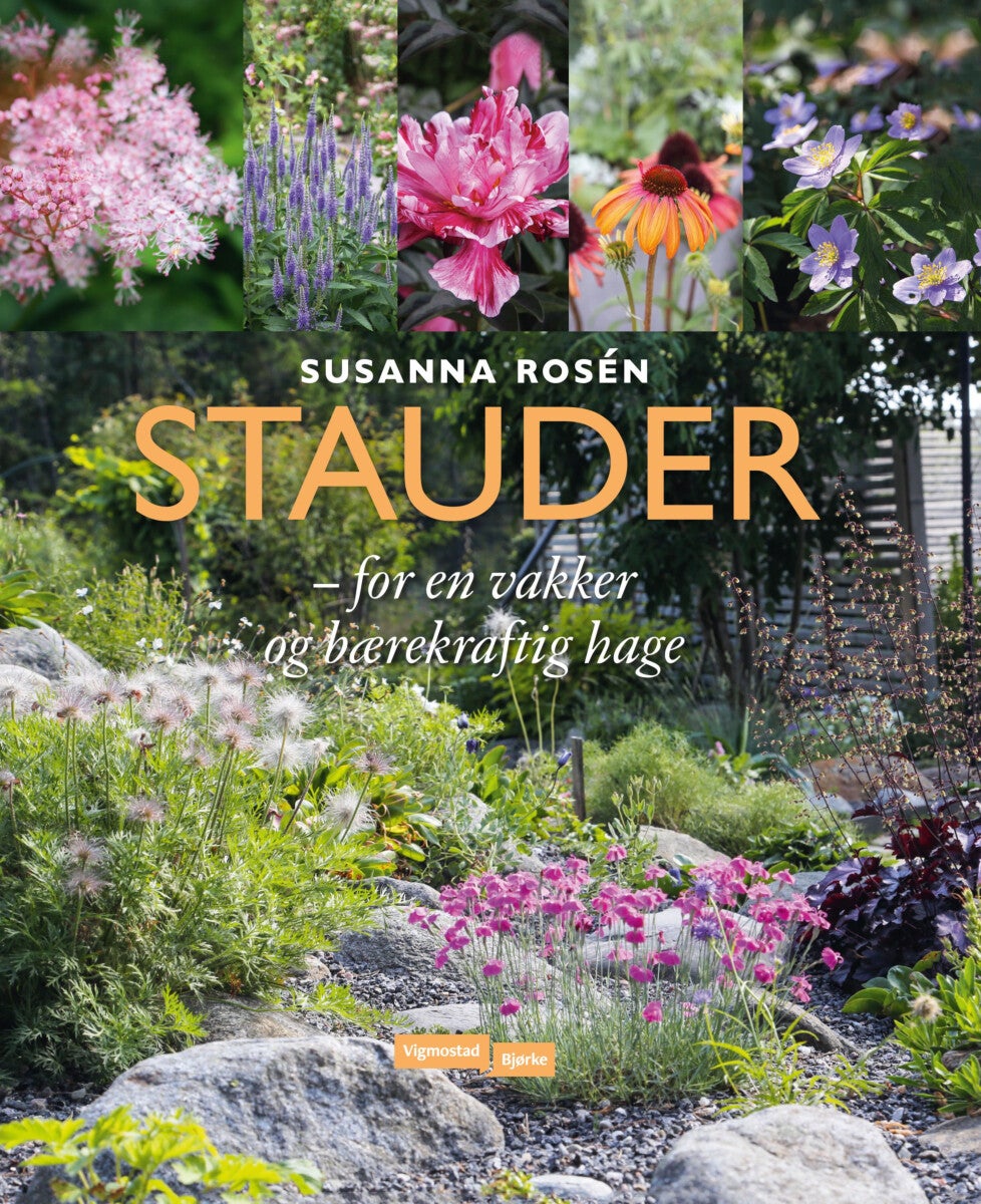 Stauder - en vakker og bærekraftig hage