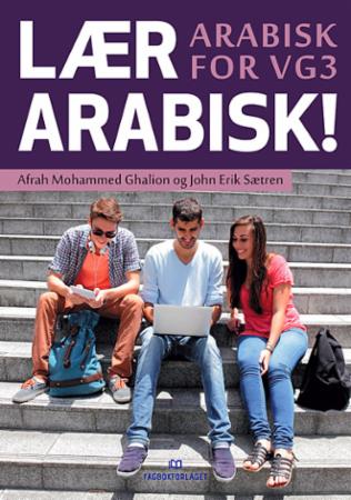 Bilde av Lær Arabisk! Av Afrah Mohammed Ghalion, John Erik Sætren