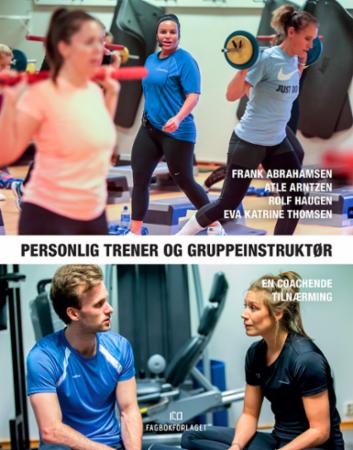 Personlig trener og gruppeinstruktør - en coachende tilnærming