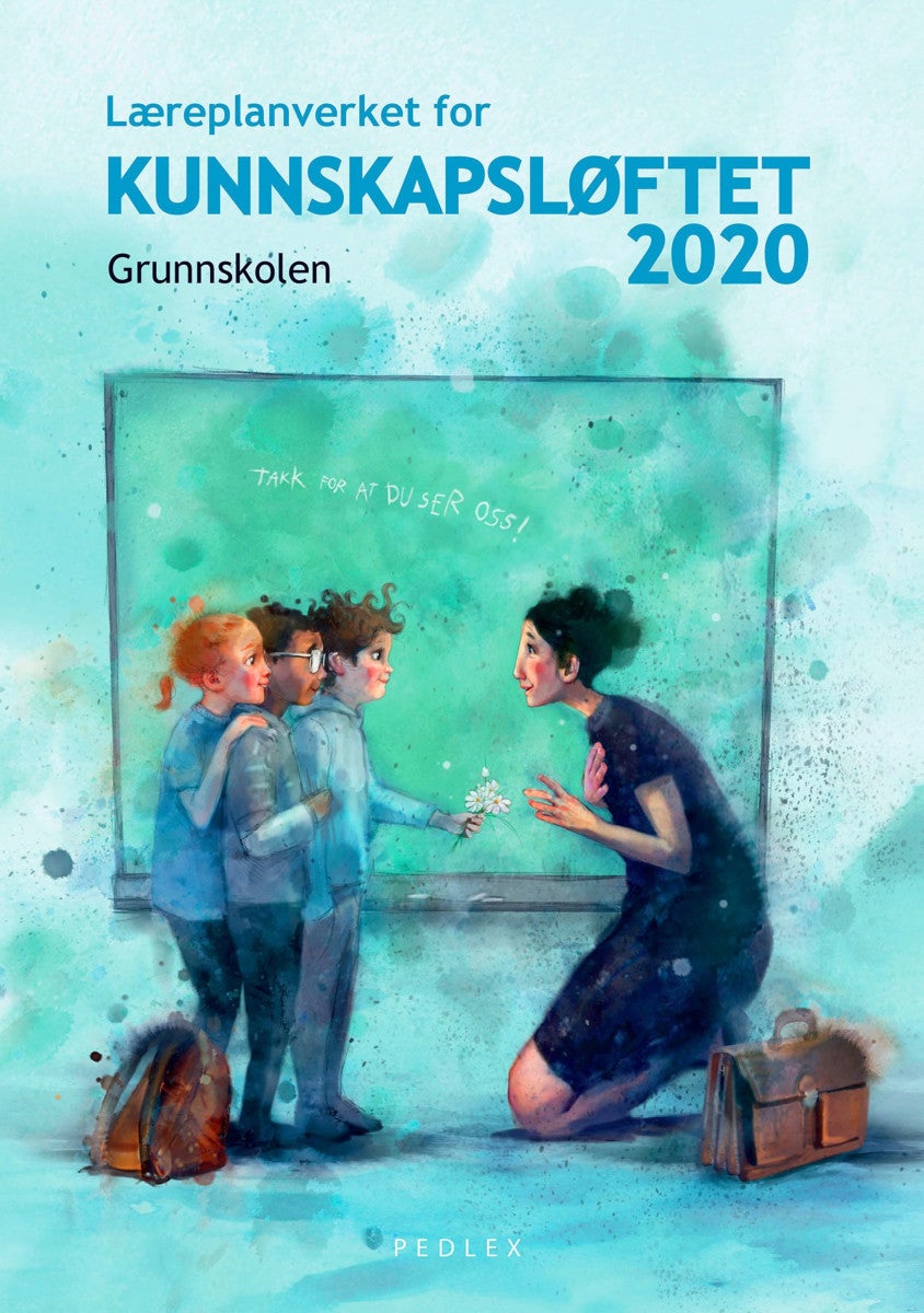 Læreplanverket for Kunnskapsløftet 2020 - grunnskolen