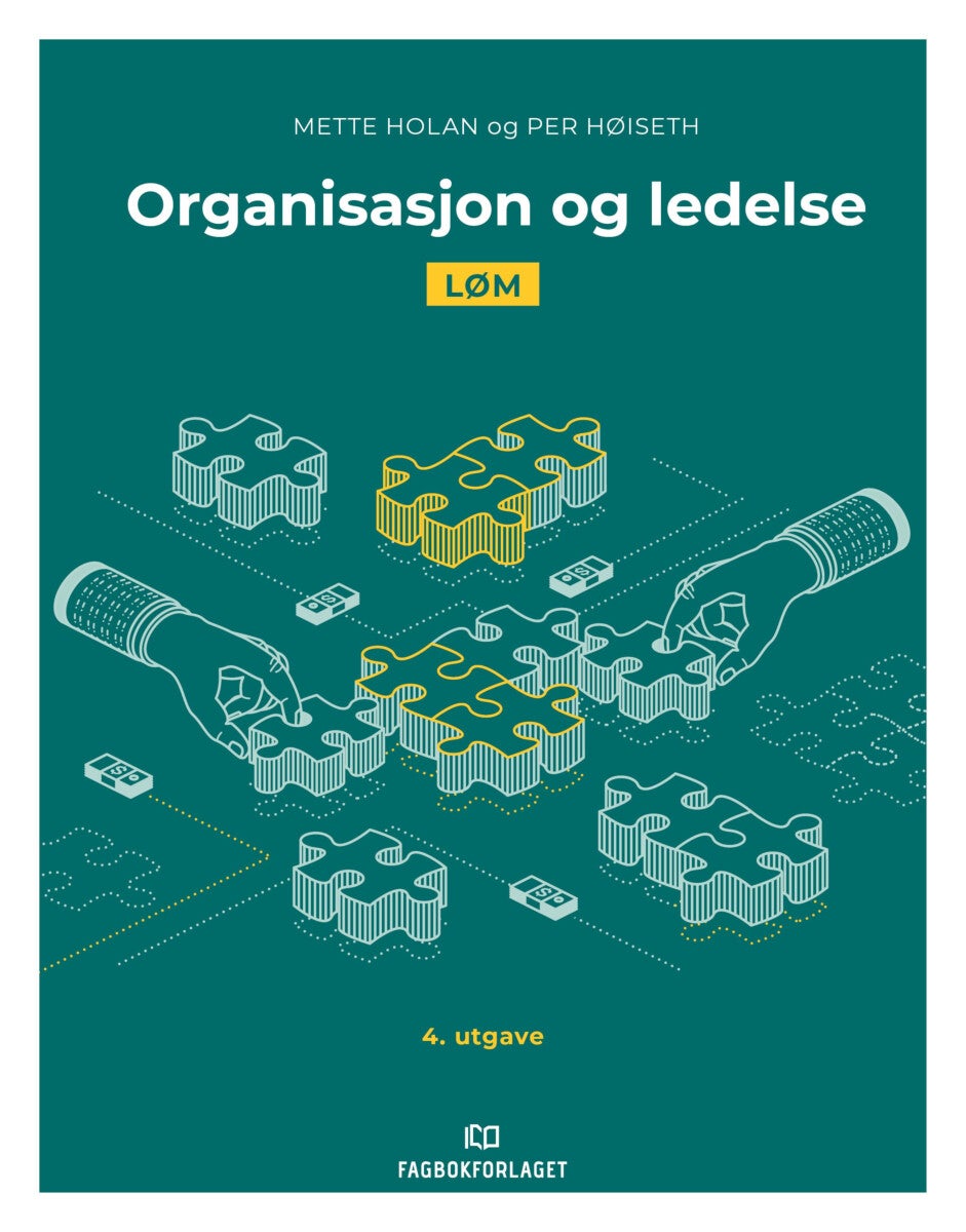 Bilde av Organisasjon Og Ledelse Av Per Høiseth, Yngve B. Lund, Gunnar Ottesen