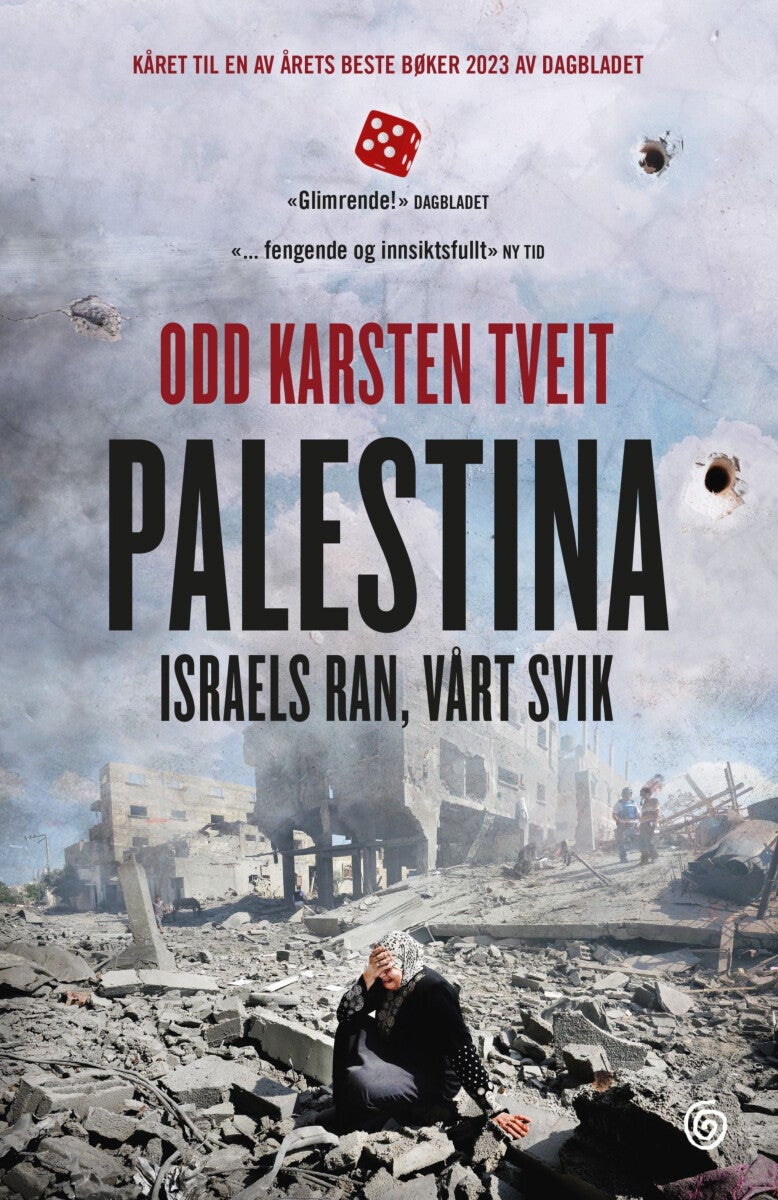Palestina - Israels ran, vårt svik