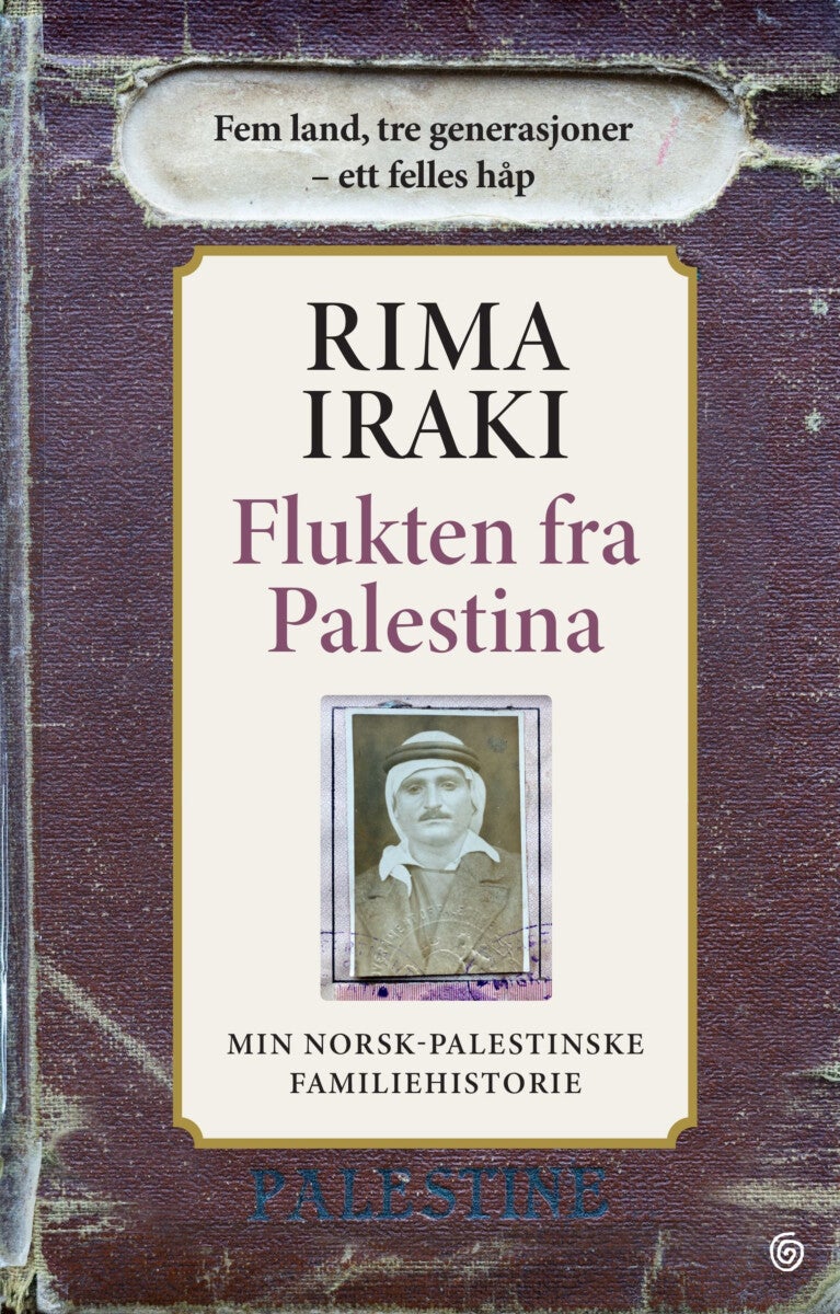 Flukten fra Palestina - min norsk-palestinske familiehistorie