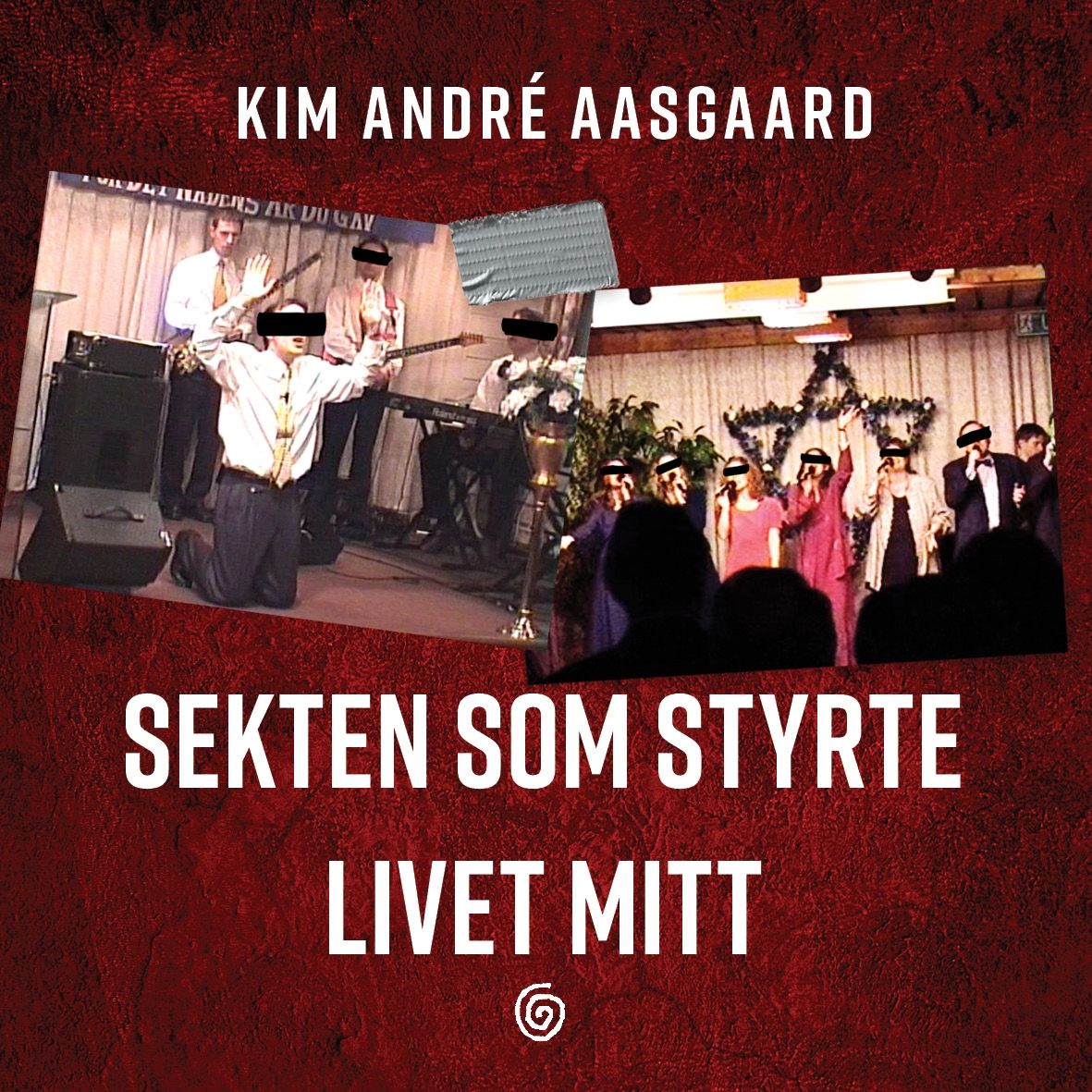 Sekten som styrte livet mitt