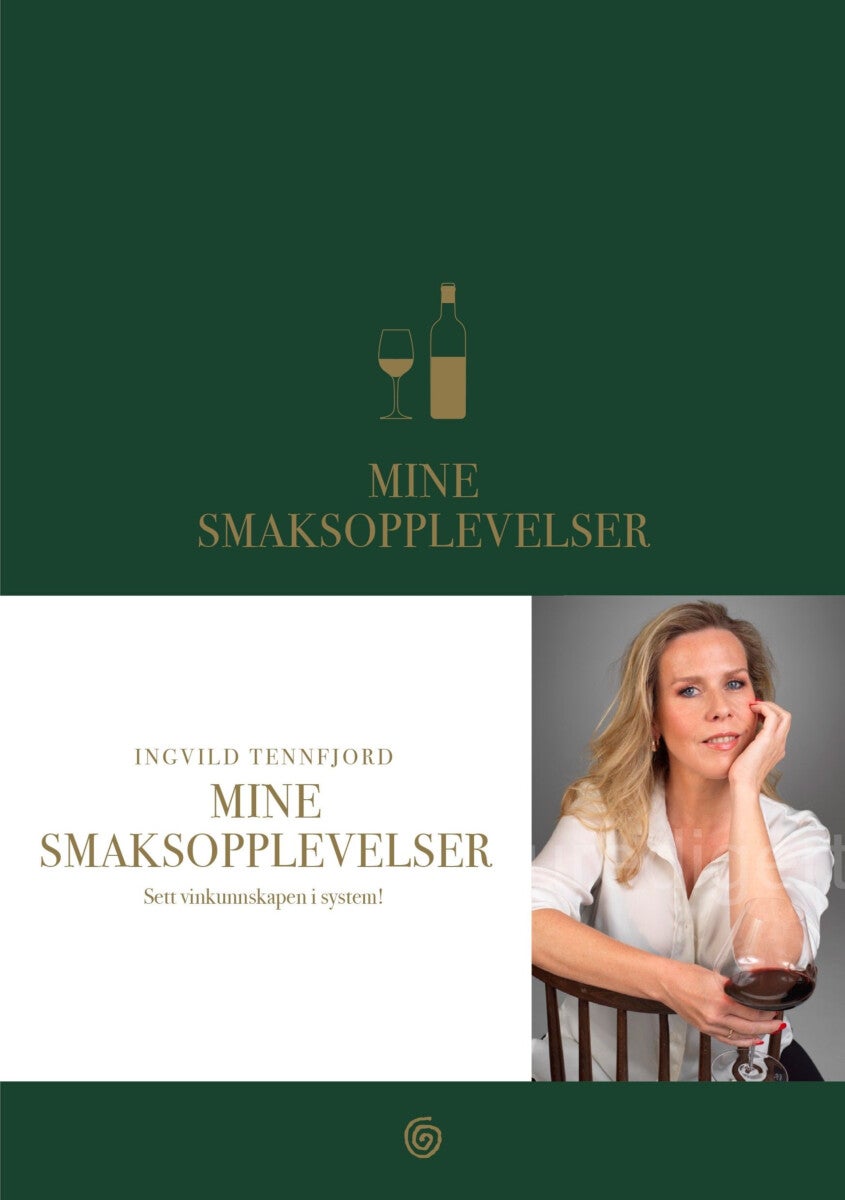 Mine smaksopplevelser - sett vinkunnskapen i system!