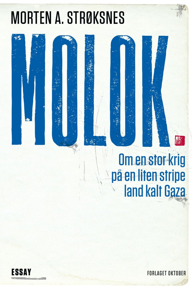 Molok - om en stor krig på et lite stykke land kalt Gaza