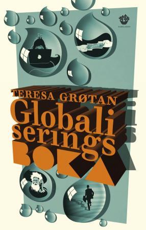 Bilde av Globaliseringsboka Av Teresa Grøtan