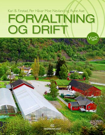 Bilde av Forvaltning Og Drift Av Rune Aae, Kari B. Finstad, Per Håvard Moe Nevland