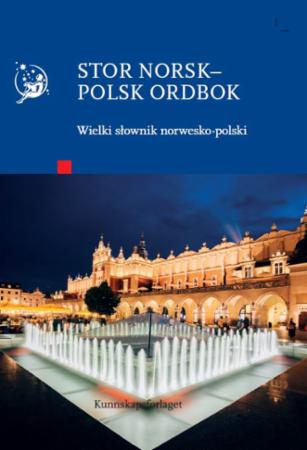 Stor norsk-polsk ordbok = Wielki s¿ownik norwesko-polski