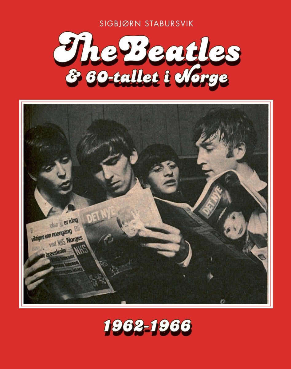 The Beatles & 60-tallet i Norge - Del 1 : 1962-1966