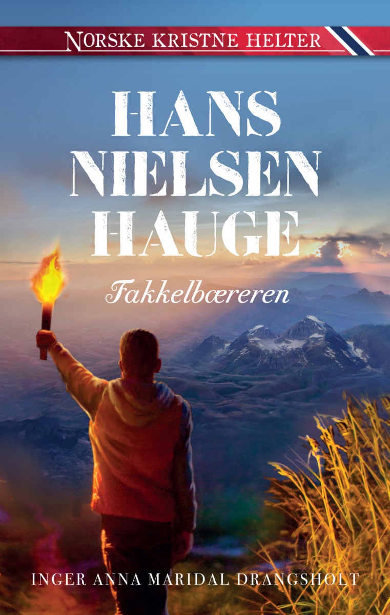 Hans Nielsen Hauge - fakkelbæreren