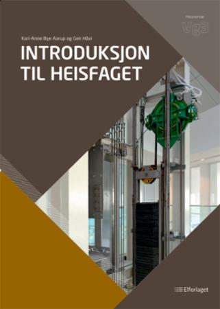 Bilde av Introduksjon Til Heisfaget Av Kari-anne Bye Aarup, Geir Håvi