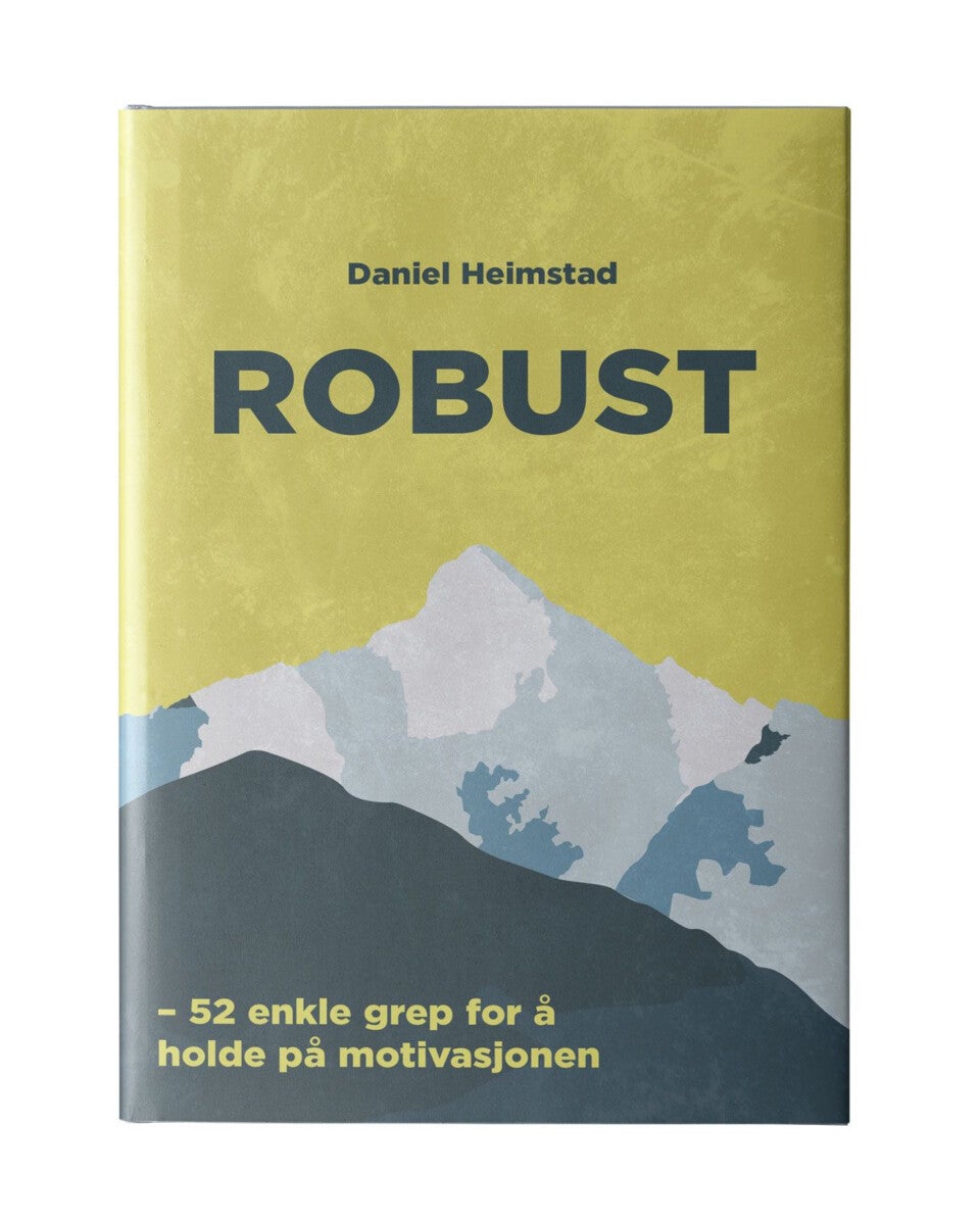 Robust - 52 enkle grep for å holde på motivasjonen