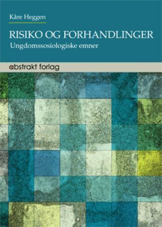 Bilde av Risiko Og Forhandlinger Av Kåre Heggen