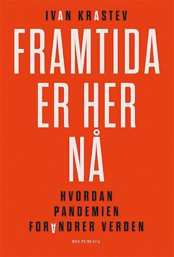 Framtida er her nå