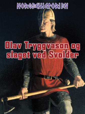 Bilde av Olav Tryggvason Og Slaget Ved Svolder Av Kim Hjardar