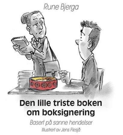 Bilde av Den Lille Triste Boken Om Boksignering Av Rune Bjerga