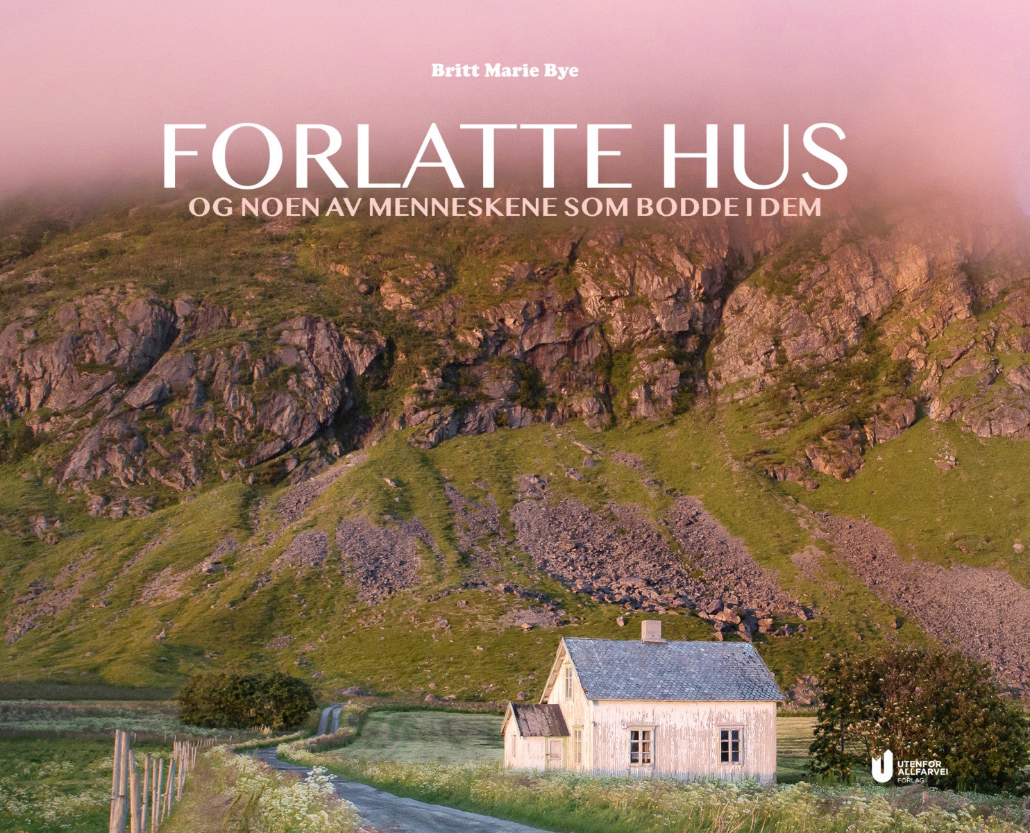 Forlatte hus - og noen av menneskene som bodde i dem