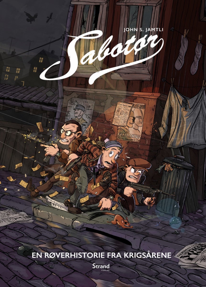 Sabotør - en røverhistorie fra krigsårene
