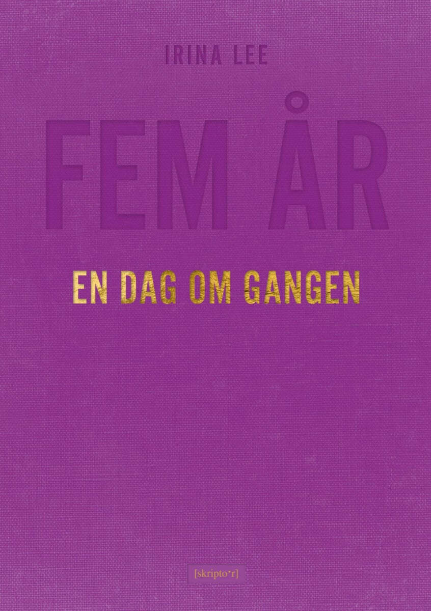 Fem år - en dag om gangen