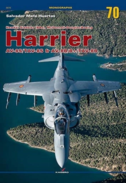 Bilde av Hawker Siddeley (bae), Mcdonnell-douglas/boeing Harrier Av-8s/tav-8s &amp; Av-8b/b+/tav-8b Av Salvador Mafe Huertas