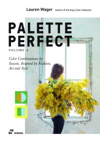 Bilde av Palette Perfect, Vol. 2: Color Collective&#039;s Color Combinations By Season: Inspired By Fashion, Art A Av Lauren Wager