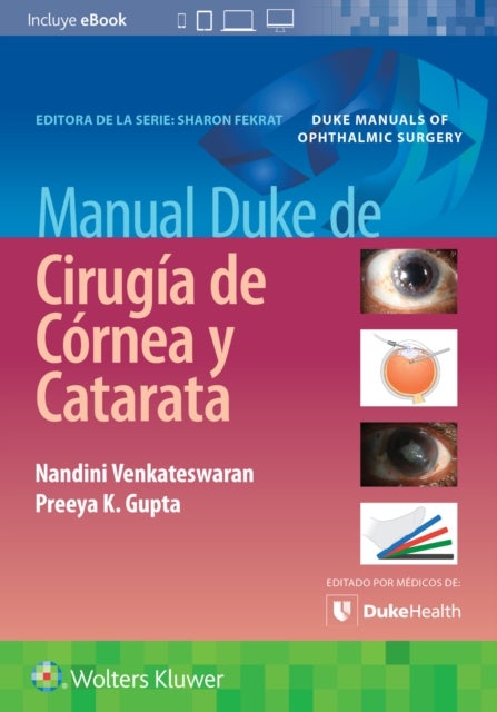 Bilde av Manual Duke De Cirugia De Cornea Y Catarata Av Preeya Gupta, Nandini Venkateswaran