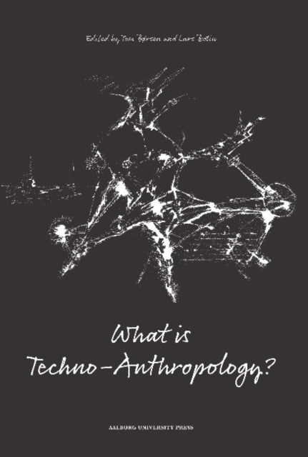 Bilde av What Is Techno-anthropology?