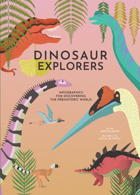 Bilde av Dinosaur Explorers Av Cristina Banfi