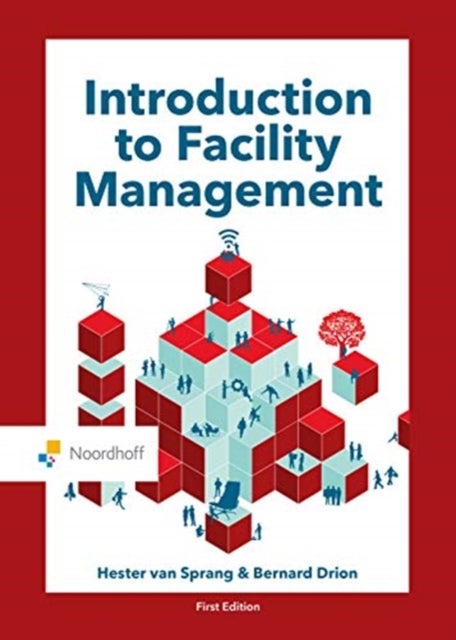 Bilde av Introduction To Facility Management Av Hester Van Sprang, Bernard Drion