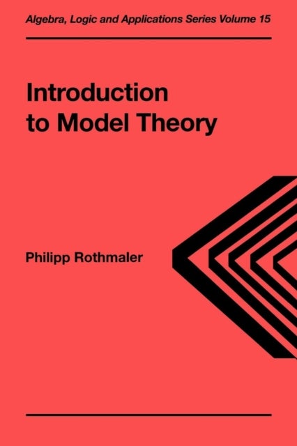 Bilde av Introduction To Model Theory Av Philipp Rothmaler