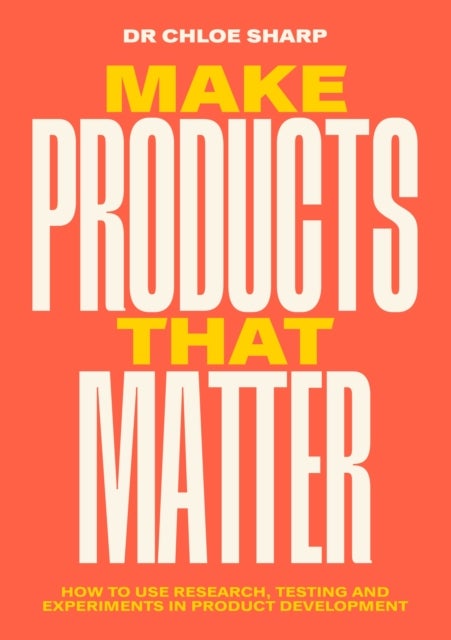 Bilde av Make Products That Matter Av Chloe Sharp
