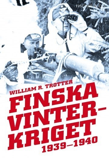 Bilde av Finska Vinterkriget 1939-1940 Av William R. Trotter