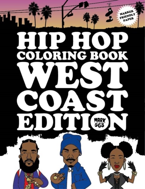 Bilde av Hip Hop Coloring Book West Coast Edition Av Mark 563