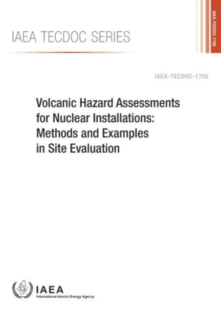 Bilde av Volcanic Hazard Assessments For Nuclear Installations Av Iaea