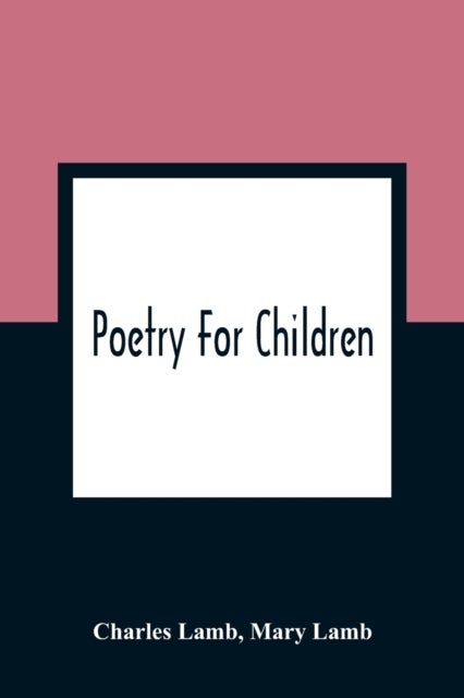 Bilde av Poetry For Children Av Charles Lamb, Mary Lamb