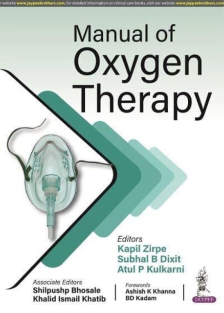 Bilde av Manual Of Oxygen Therapy Av Kapil Zirpe, Subhal B Dixit, Atul P Kulkarni