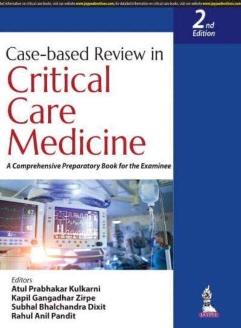 Bilde av Case-based Review In Critical Care Medicine Av Atul Prabhakar Kulkarni, Kapil Gangadhar Zirpe, Subhal Bhalchandra Dixit, Rahul Anil Pandit