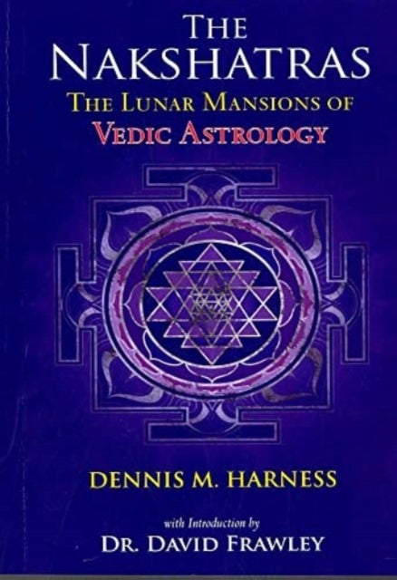 Bilde av The Lunar Mansions Of Vedic Astrology Av Dennis M. Harness