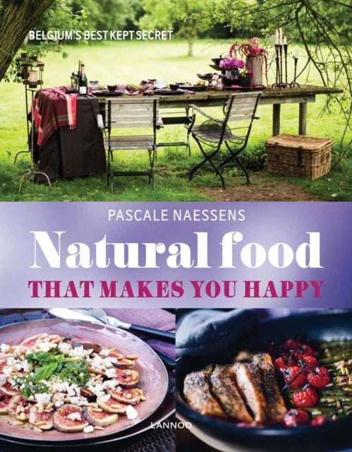 Bilde av Natural Food That Makes You Happy Av Pascale Naessens