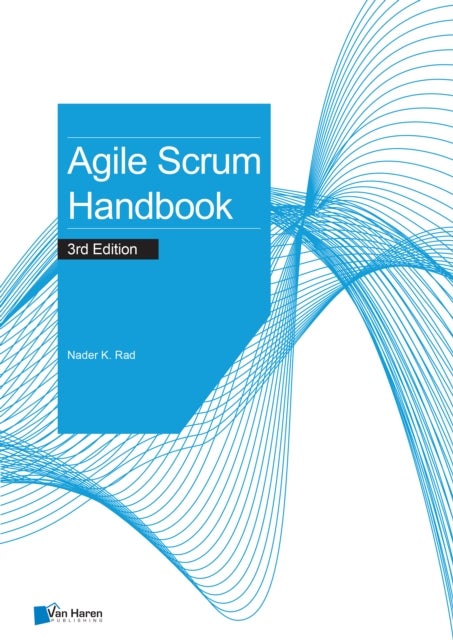 Bilde av Agile Scrum Handbook - 3rd Edition Av Nader K. Rad