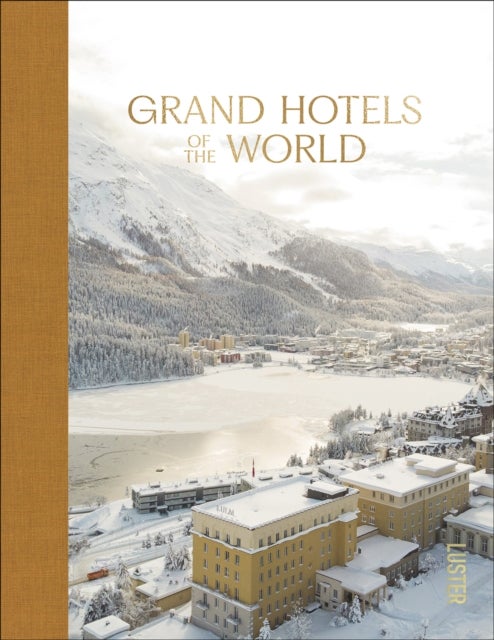 Bilde av Grand Hotels Of The World Av Ellie Seymour